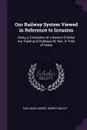 Our Railway System Viewed in Reference to Invasion. Being a Translation of a Memoir Entitled the Training of Railways for War, in Time of Peace - Max Maria Weber, Robert Mallet