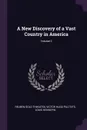 A New Discovery of a Vast Country in America; Volume 2 - Reuben Gold Thwaites, Victor Hugo Paltsits, Louis Hennepin