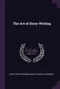 The Art of Story-Writing - Joseph Berg Esenwein, Mary Davoren Chambers