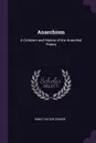 Anarchism. A Criticism and History of the Anarchist Theory - Ernst Viktor Zenker