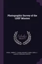 Photographic Survey of the LDEF Mission - Robert L O'Neal, Arlene S Levine, Carol C Kiser