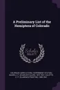 A Preliminary List of the Hemiptera of Colorado - Colorado Agricultural Experimen Station, C F. 1872-1927 Baker, C P. 1859-1941 Gillette