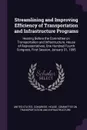 Streamlining and Improving Efficiency of Transportation and Infrastructure Programs. Hearing Before the Committee on Transportation and Infrastructure, House of Representatives, One Hundred Fourth Congress, First Session, January 31, 1995 - 