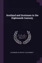 Scotland and Scotsmen in the Eighteenth Century; - Alexander Allardyce, John Ramsay