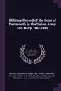 Military Record of the Sons of Dartmouth in the Union Army and Navy, 1861-1865 - Edward Dana Redington, William Henry Hodgkins, Charles Theodore Gallagher