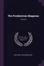 The Presbyterian Magazine; Volume 8 - Cortlandt Van Rensselaer