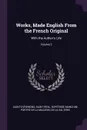 Works, Made English From the French Original. With the Author.s Life; Volume 3 - Saint-Evremond, Saint-Réal, Hortense Manchini Portre De La Mazarin