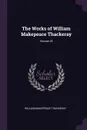 The Works of William Makepeace Thackeray; Volume 28 - William Makepeace Thackeray