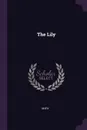 The Lily - Mary