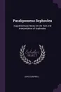 Paralipomena Sophoclea. Supplementary Notes On the Text and Interpretation of Sophocles - Lewis Campbell