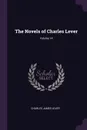 The Novels of Charles Lever; Volume 14 - Charles James Lever