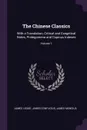 The Chinese Classics. With a Translation, Critical and Exegetical Notes, Prolegomena and Copious Indexes; Volume 1 - James Legge, James Confucius, James Mencius