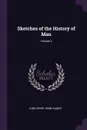 Sketches of the History of Man; Volume 2 - Lord Henry Home Kames