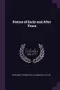 Poems of Early and After Years - Nathaniel Parker Willis, Emanuel Leutze