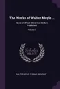 The Works of Walter Moyle ... None of Which Were Ever Before Published; Volume 2 - Walter Moyle, Thomas Sarjeant