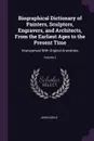 Biographical Dictionary of Painters, Sculptors, Engravers, and Architects, From the Earliest Ages to the Present Time. Interspersed With Original Anecdotes; Volume 2 - John Gould