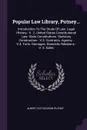 Popular Law Library, Putney... Introduction To The Study Of Law. Legal History.- V. 2. United States Constitutional Law. State Constitutions. Statutory Construction.- V.3. Contracts. Agency.- V.4. Torts. Damages. Domestic Relations.- V. 5. Sales - Albert Hutchinson Putney