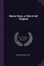 Marse Chan, a Tale of old Virginia - Thomas Nelson Page