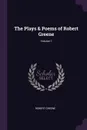The Plays . Poems of Robert Greene; Volume 1 - Robert Greene