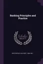 Banking Principles and Practice - Ray Bert Westerfield