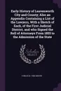 Early History of Leavenworth City and County; Also an Appendix Containing a List of the Lawyers, With a Sketch of Each, of the First Judicial District, and who Signed the Roll of Attorneys From 1855 to the Admission of the State - H Miles b. 1826 Moore