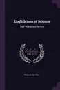 English men of Science. Their Nature and Nurture - Francis Galton