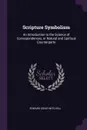 Scripture Symbolism. An Introduction to the Science of Correspondences, or Natural and Spiritual Counterparts - Edward Craig Mitchell