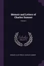 Memoir and Letters of Charles Sumner; Volume 2 - Edward Lillie Pierce, Charles Sumner