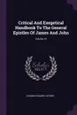 Critical And Exegetical Handbook To The General Epistles Of James And John; Volume 14 - Johann Eduard Huther