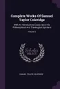 Complete Works Of Samuel Taylor Coleridge. With An Introductory Essay Upon His Philosophical And Theological Opinions; Volume 2 - Samuel Taylor Coleridge