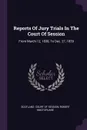 Reports Of Jury Trials In The Court Of Session. From March 12, 1838, To Dec. 27, 1839 - Robert MacFarlane