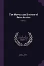 The Novels and Letters of Jane Austen; Volume 3 - Jane Austen