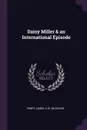 Daisy Miller . an International Episode - Henry James, H W. McVickar