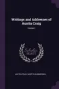 Writings and Addresses of Austin Craig; Volume 2 - Austin Craig, Martyn Summerbell