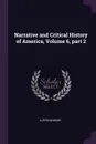Narrative and Critical History of America, Volume 6, part 2 - Justin Winsor