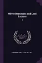 Oliver Beaumont and Lord Latimer. 3 - Emily Ponsonby