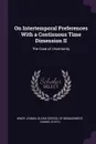 On Intertemporal Preferences With a Continuous Time Dimension II. The Case of Uncertainty - Ayman Hindy, Chi-fu Huang