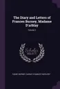 The Diary and Letters of Frances Burney, Madame D.arblay; Volume 2 - Fanny Burney, Sarah Chauncey Woolsey