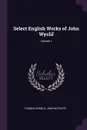 Select English Works of John Wyclif; Volume 1 - Thomas Arnold, John Wycliffe