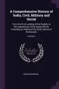 A Comprehensive History of India, Civil, Military and Social. From the First Landing of the English, to the Suppression of the Sepoy Revolt; Including an Outline of the Early History of Hindoostan; Volume 3 - Henry Beveridge