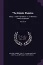 The Comic Theatre. Being a Free Translation of All the Best French Comedies; Volume 4 - Molière, Pierre Carlet Chamblain De De Marivaux, Néricault Destouches