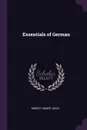 Essentials of German - Robert Hebert Quick