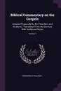 Biblical Commentary on the Gospels. Adapted Especially for for Preachers and Students ; Translated From the German, With Additional Notes; Volume 1 - Hermann Olshausen