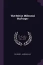 The British Millennial Harbinger - David King, James Wallis