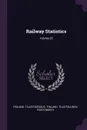 Railway Statistics; Volume 25 - Finland. Tilastokeskus