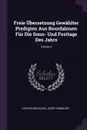 Freie Ubersetzung Gewahlter Predigten Aus Bourdalouen Fur Die Sonn- Und Festtage Des Jahrs; Volume 4 - Louis Bourdaloue, Josef Hubbauer