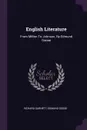 English Literature. From Milton To Johnson, By Edmund Goose - Richard Garnett, Edmund Gosse