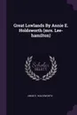 Great Lowlands By Annie E. Holdsworth (mrs. Lee-hamilton) - Annie E. Holdsworth