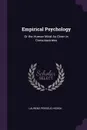 Empirical Psychology. Or the Human Mind As Given in Consciousness - Laurens Perseus Hickok