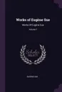 Works of Eugene Sue. Works Of Eugene Sue; Volume 7 - Eugène Sue